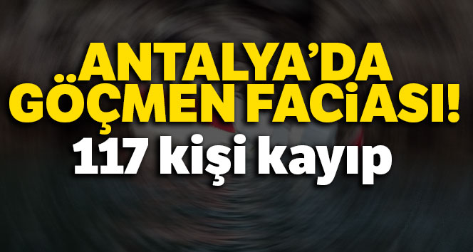 Akdeniz’de göçmen faciası: 117 kişi kayıp
