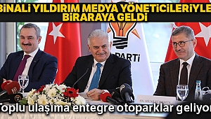Binali Yıldırım medya yöneticileriyle bir araya geldi