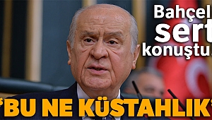 Devlet Bahçeli: 'Bu ne küstahlıktır?'