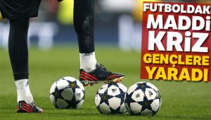 Futboldaki maddi kriz gençlere yaradı