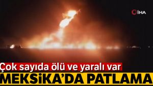 Meksika’da ölü saysı 66’ya, yaralı sayısı 76’ya yükseldi