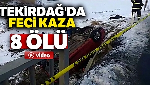 Tekirdağ'dan acı haber: Kazada ölenlerin sayısı 8 oldu