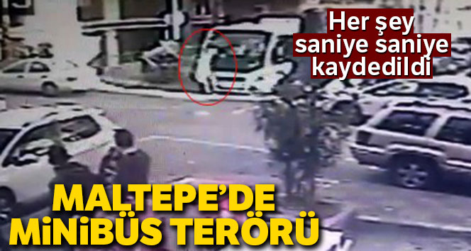 Maltepe’de minibüs terörü kamerada