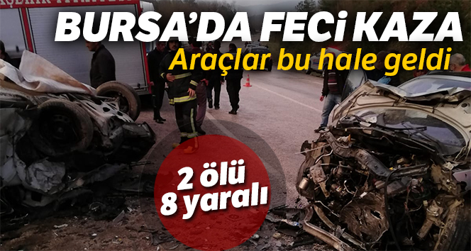 Bursa'nın Orhaneli ilçesinde kaza: 2 ölü, 8 yaralı