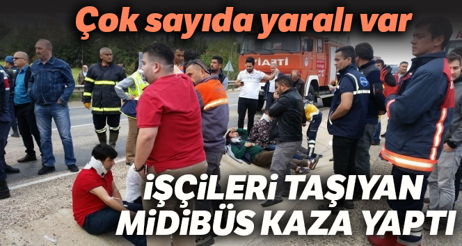 Silifke’de işçileri taşıyan midibüs kaza yaptı: 11 yaralı