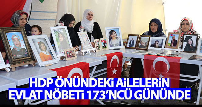 HDP önündeki ailelerin evlat nöbeti 173’ncü gününde