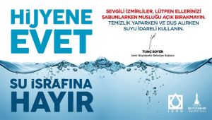 Hijyene evet,ısrafa hayır