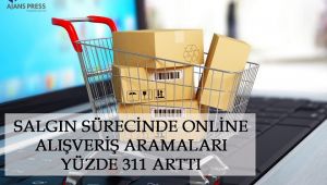 Salgın Sürecinde Online Alışveriş Aramaları Yüzde 311 Arttı