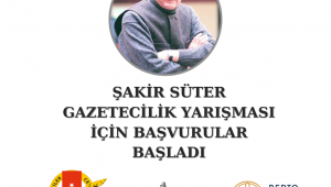 Şakir Süter Gazetecilik Yarışması için başvurular başladı.