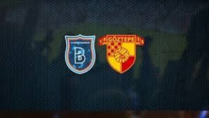 Göztepe, Medipol Başakşehir deplasmanında