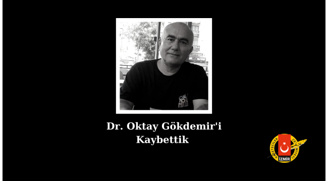 Dr. Oktay Gökdemir vefat etti