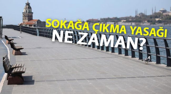9 Nisan Cuma hafta içi sokağa çıkma yasağı saatleri ne zaman başlıyor, saat kaçta bitiyor?