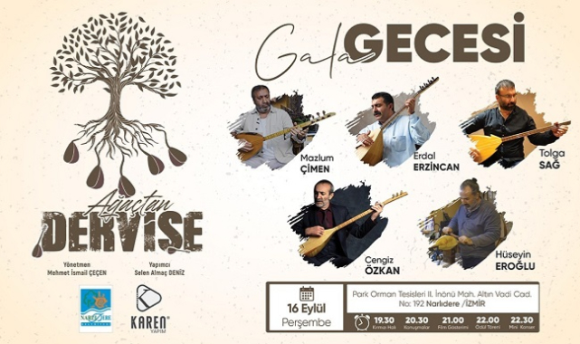 “Ağaçtan Dervişe” Narlıdere’de gala yapıyor!