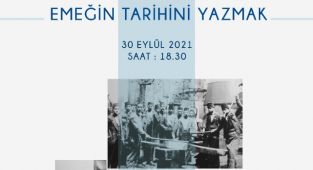 APİKAM'da “Tarih Söyleşileri” devam ediyor Emeğin Tarihini Yazmak