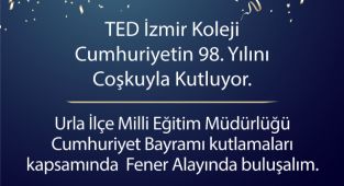 TED İzmir Koleji öğrencileri 29 Ekim Cuma Günü Fener Alayı’nda buluşuyor