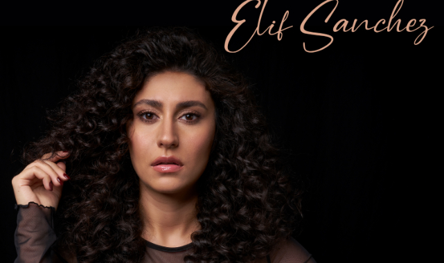 Elif sanchez, kendi adını taşıyan ilk albümü ile tüm dijital platformlarda