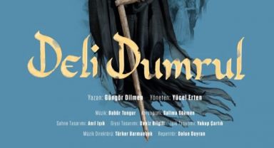 İzmir Şehir Tiyatroları sezonu Deli Dumrul ile açacak