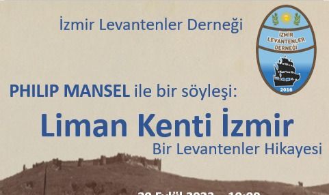 Ünlü İngiliz tarihçi Philip Mansel İzmir’e geliyor