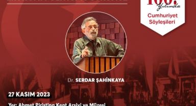 Cumhuriyet Söyleşileri Dr. Serdar Şahinkaya ile devam ediyor