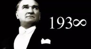 Türk Devrimi'nin Ulu Önderi Atatürk'e Sonsuz Saygı Minnetle