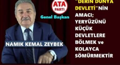 ATA Parti Genel Başkanı Zeybek'ten Flaş İddia..!
