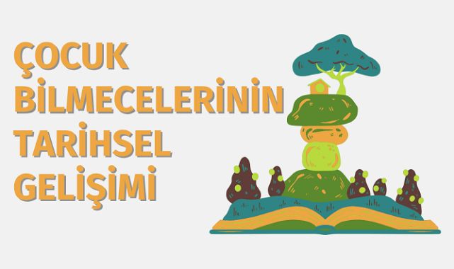 Çocuk Bilmecelerinin Serüveni