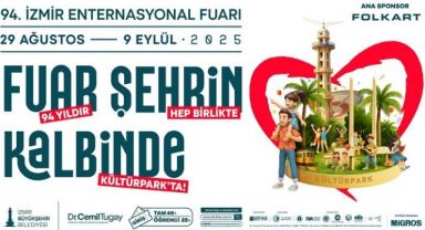 İzmir Enternasyonal Fuarı 94’üncü buluşmaya hazır