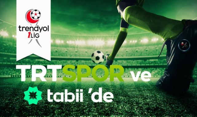 Trendyol 1. Lig Heyecanı TRT'de Sürüyor