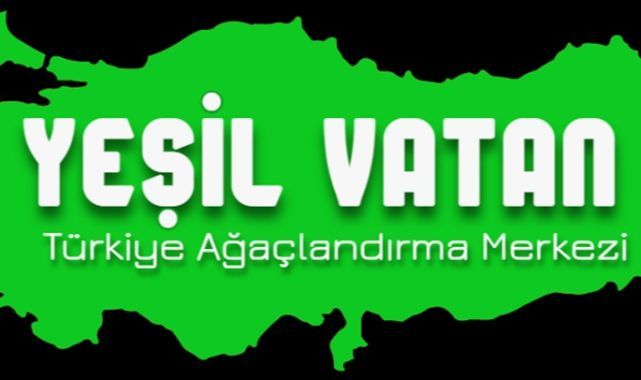 Yeşil Vatan Büyüyor