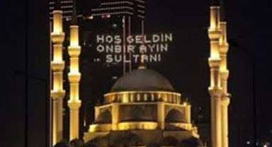 Onbir Ayın Sultanı Ramazan Ayı Başladı