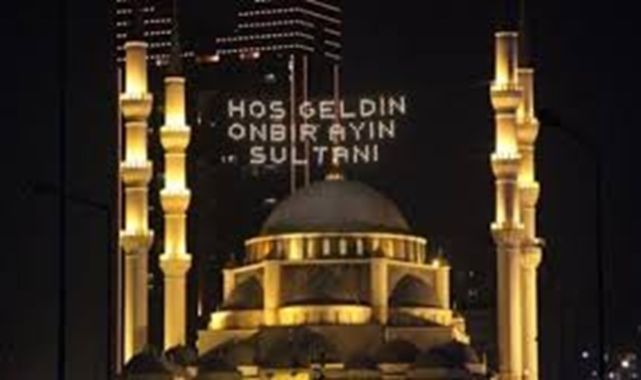 Onbir Ayın Sultanı Ramazan Ayı Başladı
