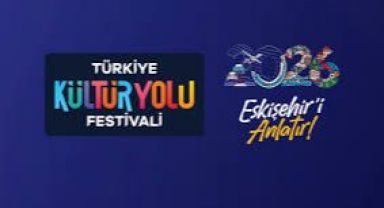Eskişehir'de Kültür Yolu Festivali